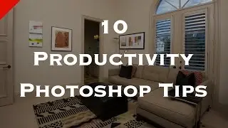 10 Productivity Photoshop Tips