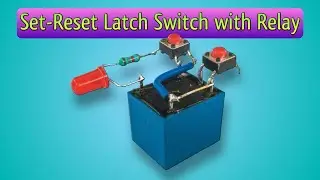 Set_Reset Latch Switch _ using Relay, Micro Switch