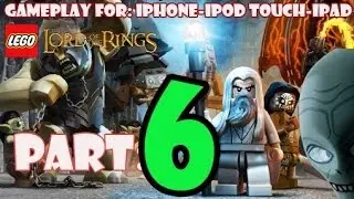 LEGO The Lord Of The Rings: Part-6 The Camp at Weathertop Gameplay iPhone/iPad/iPod Touch