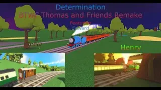 Thomas and Friends Determination BTWF Remake