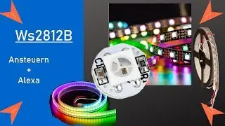 Arduino WS2812B Neopixel RGB LED Streifen - Alexa mit Esp8266