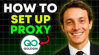 How To EASILY Set Up Proxies With GoLogin (FULL INTEGRATION GUIDE 2025)