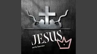 Jesus est le Sauveur