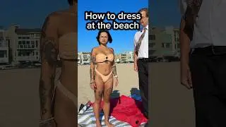 How to dress at the beach