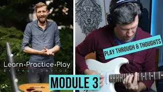 Learn Practice Play - Paul Davids - Module 3 - Play through