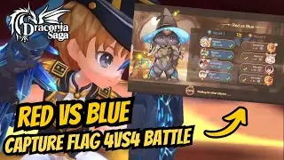 Red VS Blue [Capture Flag 4vs4 Battle Arena] - Draconia Saga Sea #18