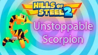 Unstoppable Scorpion in Hills of Steel 2