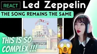 REACTING to LED ZEPPELIN - THE SONG REMAINS THE SAME (Official Audio + Madison Square Garden 1973)