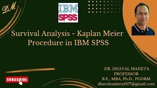 67. Survival Analysis – Kaplan Meier Procedure in IBM SPSS || Dr. Dhaval Maheta