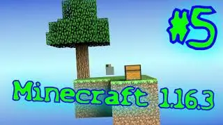 Minecraft1.16.3 SkyBlock #5 Торговля и Новая ферма дерева.