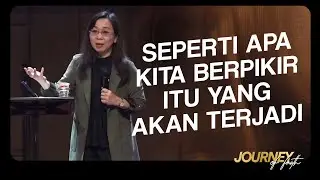 AS WE THINK, SO WILL IT BE - Ps. Ruth Julia