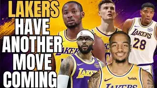 LAKERS HAVE ANOTHER MOVE COMING!