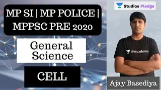 L2: Cell (Part-2) | General Science | MPSI | MP POLICE | MPPSC PRE 2020 | Ajay Basediya