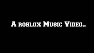 A Roblox music video (TRAILER)