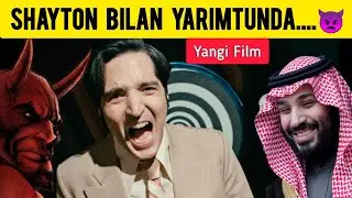 Yangi Arab Filmi | Iblis Bilan Yarim Tunda. 