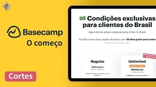 Começando no Basecamp - Corte