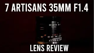 Budget Sony Lens 7artisans 35mm f1.4