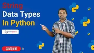 String Data Types in Python | Python Tutorials - 2022 | Codegnan