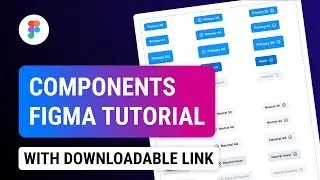 Components in Figma: advanced tutorial