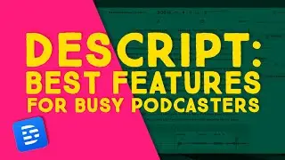 Why Use Descript for Podcast Editing | Descript Podcast Editing Tutorial