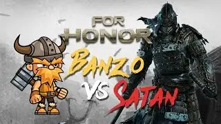 For Honor (Beta) - Banzo vs Satan 1 vs 1