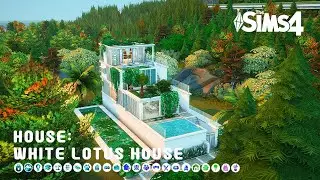 The Sims 4 | White Lotus House | No CC | Vlog | Download 🌸🏡✨