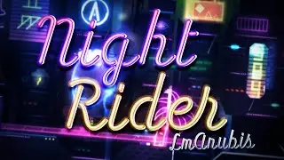 Night Rider by LmAnubis and More 100% (Extreme Demon #69)