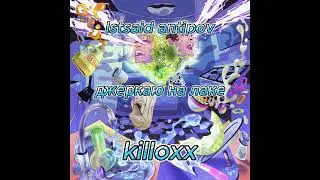 джеркаю на лаке | Istsaid antipov | killoxx | speed up