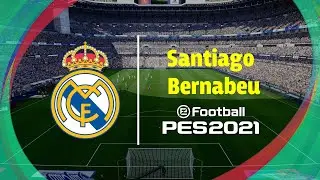 Santiago Bernabeu PES 2021