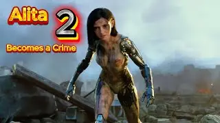 Alita Battle Angel 2 (2026) - When Justice Becomes a Crime