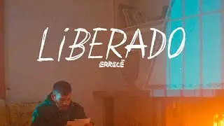 ERRECÉ - LIBERADO