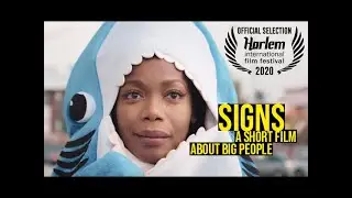 Signs - A Short Film About Big Characters