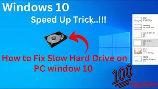 How to fix a Slow Hard drive on your window 10 | Solutions 100% | 