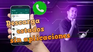 Como Descargar estados de whatsApp de mis contactos descargar Historias[sin instalar aplicaciones].