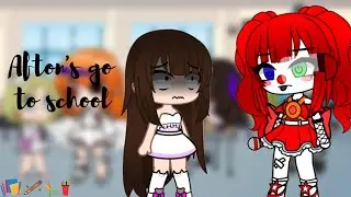 Afton's go to school || Gacha Club