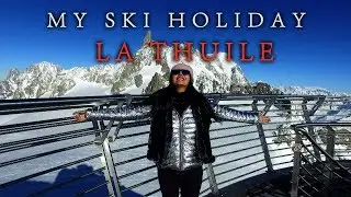 My ski holiday in La Thuile