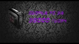 Сборка pc за 35000 тысяч рублей