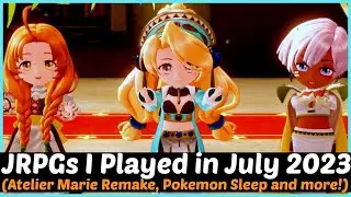 JRPGs I Played in July 2023