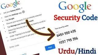 Google Security code kaise hasil kare | How to get Google account security code | verify it's you