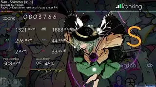Slax - Shimmer [x1.0] 95.45% acc Osu! Mania