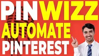 How To Use Pinterest To Drive Traffic To Your Website With Pinterest Automation Software💥PinWizz💥