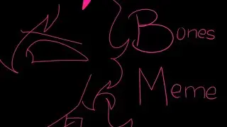 Bones Meme || FNF Selever