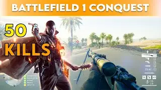 Battlefield 1 2021 Conquest (No Commentary Gameplay BF1)
