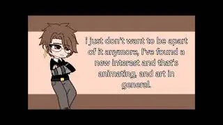 maybe quitting gacha // + new channel in descriptioon