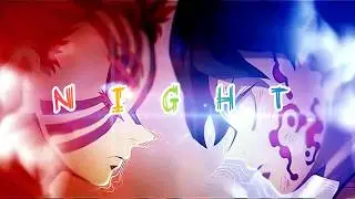 Night - Demon Slayer「 AMV」  - Anime Music Video