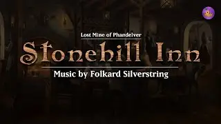 Stonehill Inn - Lost Mine of Phandelver | 1 Hour Tavern Music | Dungeons & Dragons