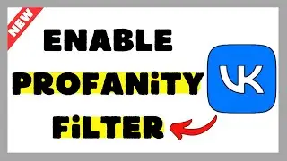 How to Enable the Profanity Filter on VK App (2025 Full Guide)