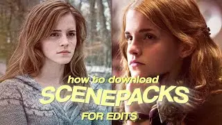 how to download SCENEPACKS for edits *youtube, instagram + tiktok *