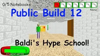 Baldi's Basics Moded! - Baldi's Hyper Fun School! - (Public Alpha 12) V1.2