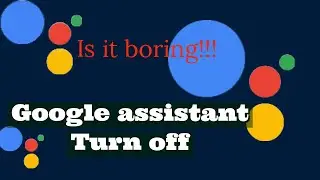 How to turn off Google voice assistant  2022||how to disable Google voice assistant on android.
